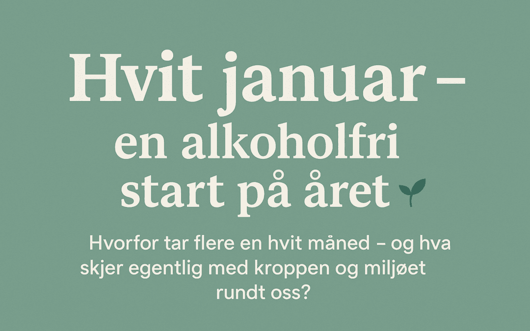 Hvit januar – en alkoholfri start på året